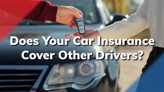 Can Someone Else Insure Your Car? Can Someone Else Insure Your Car?